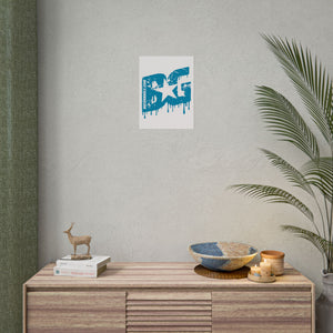 Blue BG drip Rolled Poster - Multiple Sizes